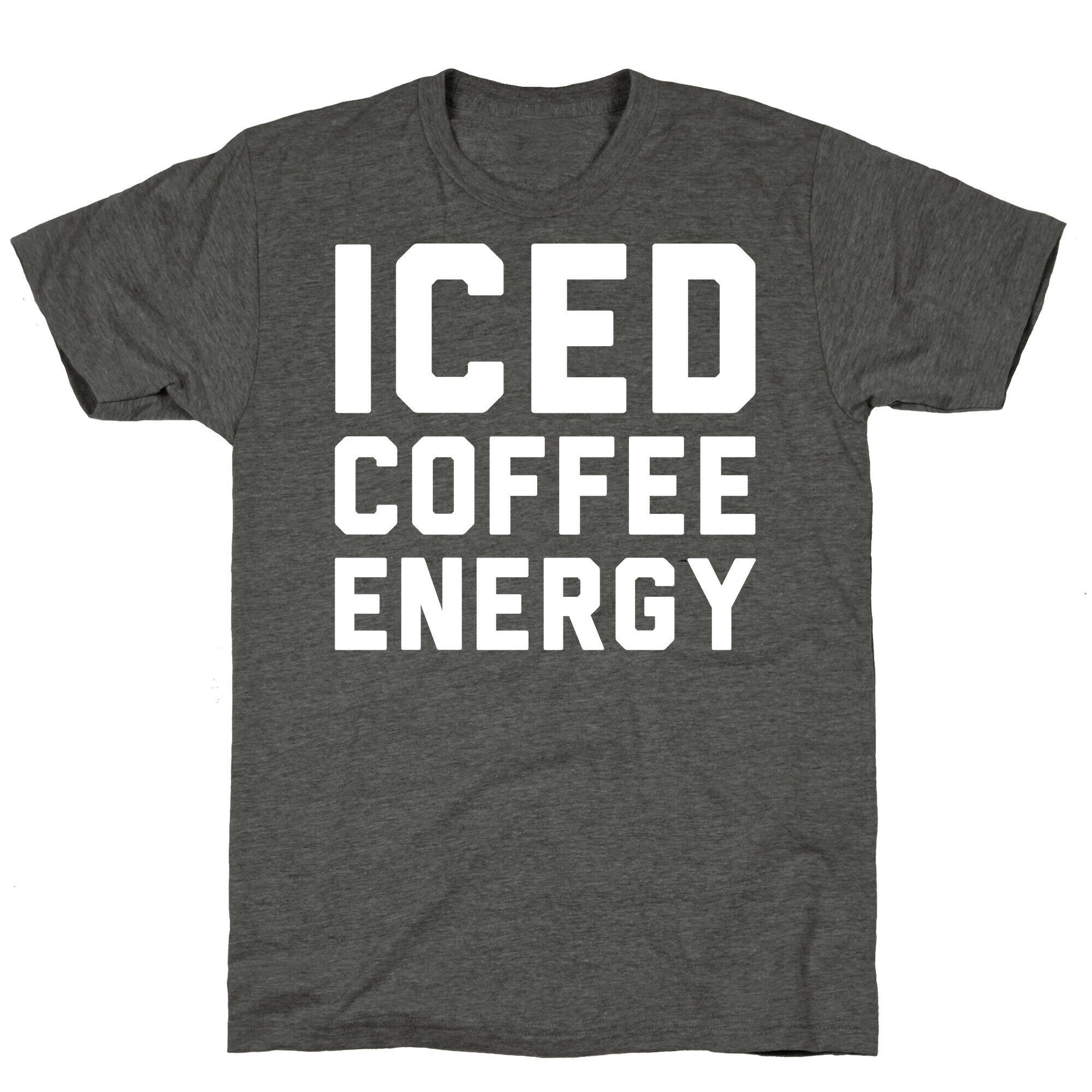 Iced Coffee Energy White Print Unisex Triblend Tee